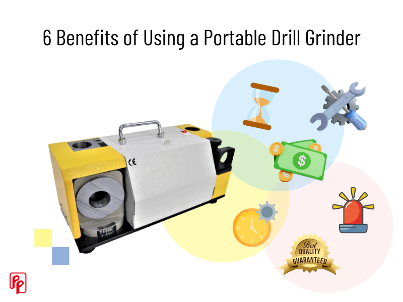 6 Benefits of Using a Portable Drill Grinder (Sharpener) from PEIPING in Your Manufacturing Process